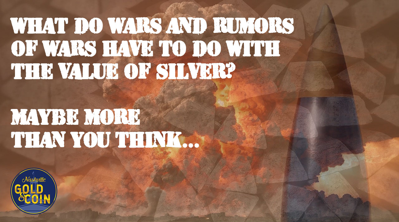 Rumors of War and Silver prices