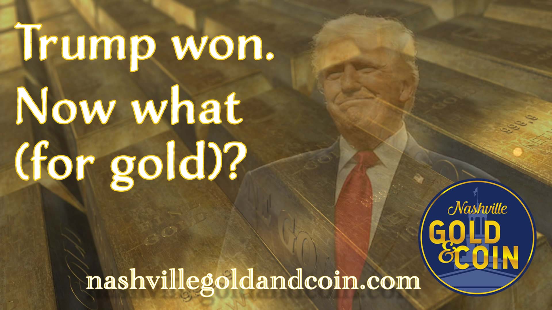 Trump won the 2024 election. What does that mean for gold? The great gold rally could continue through 2025.